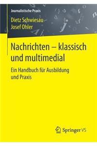 Nachrichten - klassisch und multimedial