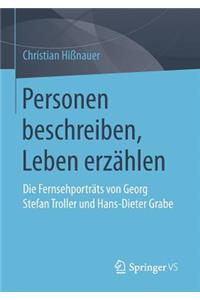 Personen Beschreiben, Leben Erzählen