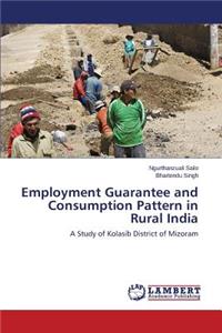 Employment Guarantee and Consumption Pattern in Rural India