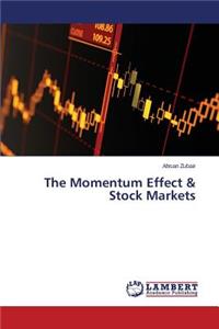 Momentum Effect & Stock Markets