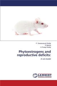 Phytoestrogens and reproductive deficits