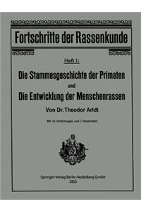 Stammesgeschichte Der Primaten Und Die Entwicklung Der Menschenrassen