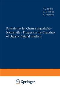 Fortschritte Der Chemie Organischer Naturstoffe / Progress in the Chemistry of Organic Natural Products