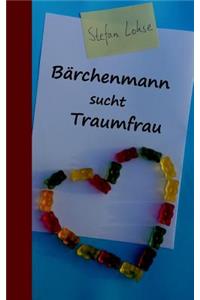 Bärchenmann sucht Traumfrau