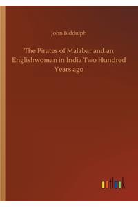 The Pirates of Malabar and an Englishwoman in India Two Hundred Years ago