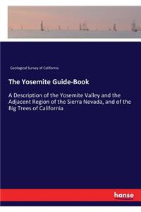 Yosemite Guide-Book