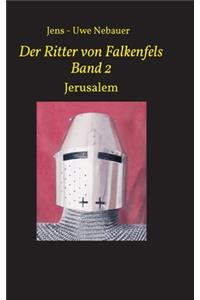 Ritter von Falkenfels Band 2