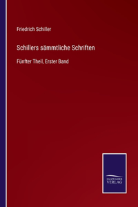 Schillers sämmtliche Schriften