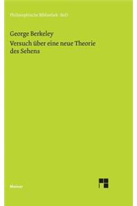 Versuch über eine neue Theorie des Sehens und die Theorie des Sehens oder der visuellen Sprache verteidigt und erklärt