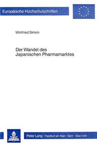 Der Wandel des japanischen Pharmamarktes
