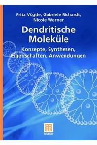 Dendritische Moleküle