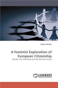 Feminist Exploration of European Citizenship