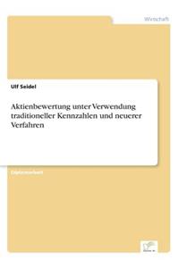 Aktienbewertung unter Verwendung traditioneller Kennzahlen und neuerer Verfahren