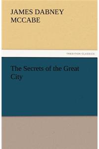 Secrets of the Great City