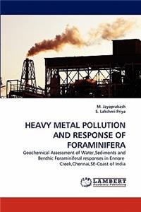 Heavy Metal Pollution and Response of Foraminifera