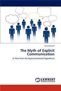 Myth of Explicit Communication