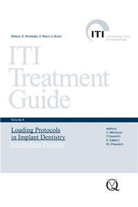 Iti Treatment Guide, Vol 4: Loading Protocols in Implant Dentistry: Edentulous Patients