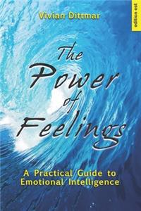 The Power of Feelings