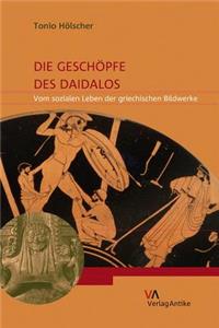 Die Geschopfe Des Daidalos