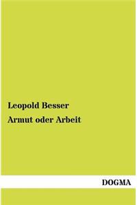 Armut oder Arbeit