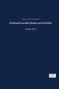 Ferdinand Lassalles Reden und Schriften