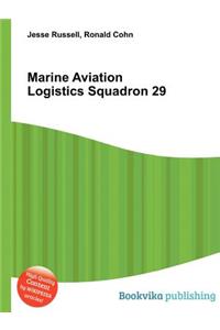 Marine Aviation Logistics Squadron 29