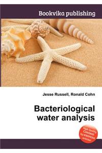 Bacteriological Water Analysis