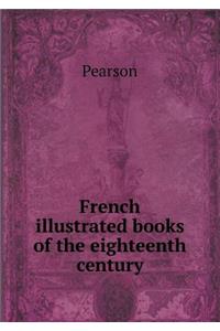 French Illustrated Books of the Eighteenth Century