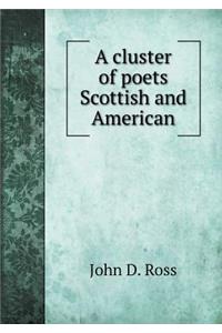 A cluster of poets Scottish and American