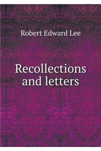Recollections and letters