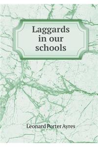Laggards in Our Schools