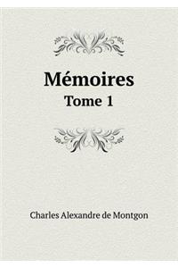 Mémoires Tome 1