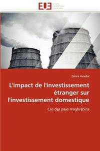 L''impact de l''investissement Étranger Sur l''investissement Domestique