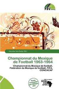 Championnat Du Mexique de Football 1963-1964