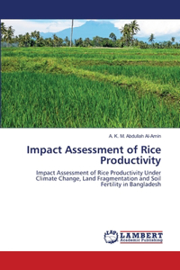 Impact Assessment of Rice Productivity