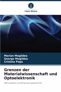 Grenzen der Materialwissenschaft und Optoelektronik