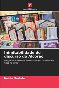 Inimitabilidade do discurso do Alcorão