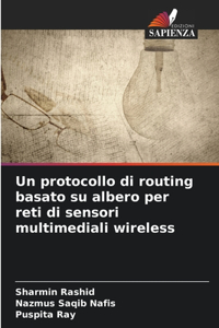 protocollo di routing basato su albero per reti di sensori multimediali wireless