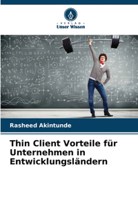 Thin Client Vorteile für Unternehmen in Entwicklungsländern