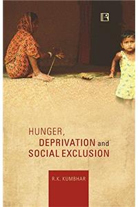 Hunger, Deprivation and Social Exclusion