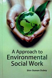 A Approach to Environmental Social Work