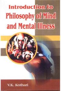 Introduction to Philosophy of Mind and Mental Illness