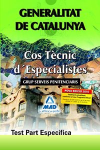 Cos Tecnic d'Especialistes de la Generalitat de Catalunya. Grup Serveis Penitenciaris. Test Part Especifica.