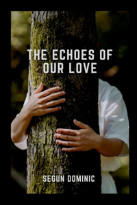 Echoes of Our Love