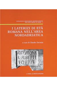 I Laterizi Di Eta Romana Nella Area Nordadriatica
