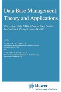 Data Base Management: Theory and Applications