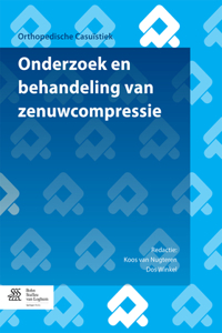 Onderzoek En Behandeling Van Zenuwcompressie