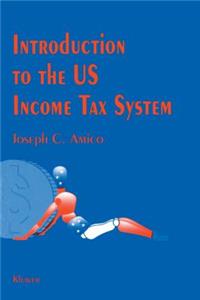 Introduction To The Us Income Tax System