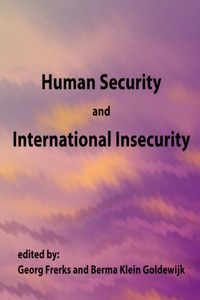 Human Security and International Insecurity