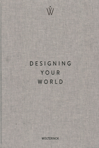 Designing Your World